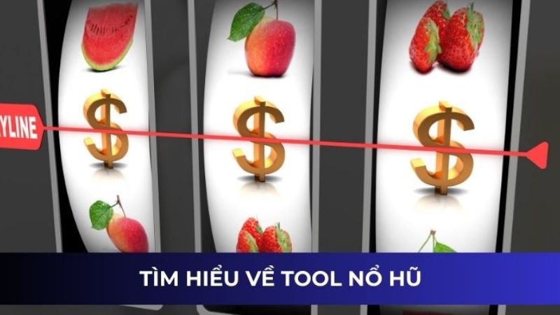 Tìm hiểu về tool nổ hũ